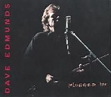 Dave Edmunds - Plugged In