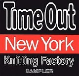 Various artists - Time Out: New York Knitting Factory Sampler