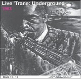 John Coltrane - Live 'Trane Underground Vol. 6 (1963)