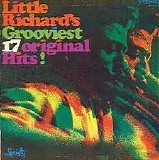 Little Richard - Grooviest 17 Original Hits!