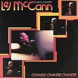 Les McCann - Live At The Roxy - Change Change Change