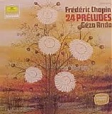 GÃ©za Anda - Chopin: 24 PrÃ©ludes; Sonate No. 2 "Marche funÃ¨bre"