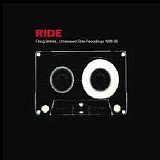 Ride - Firing Blanks (Unreleased Ride Recordings 1988-95)