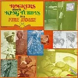 Augustus Pablo - Rockers Meet King Tubbys in a Fire House