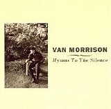 Van Morrison - Hymns to the Silence