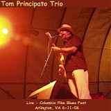 Tom Principato - Columbia Pike Blues Fest, Arlington VA 6-11-06