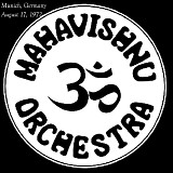 Mahavishnu Orchestra - Live at Kongresnol, Munich Germany 8-17-72