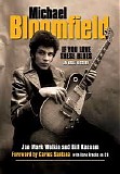 Michael Bloomfield - If You Love these Blues