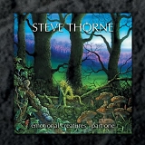 Steve Thorne (Engl) - Emotional Creatures - Part One