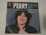 Steve Perry - Strung Out - Japan 7"
