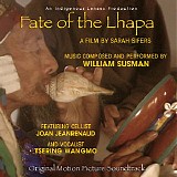 William Susman - Fate of The Lhapa