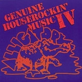 Various artists - Genuine Houserockin' Music IV