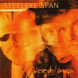 Steeleye Span - Bloody Men