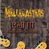 The Hellecasters - Hell III: New Axes To Grind