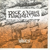 Rock, Salt & Nails - Waves