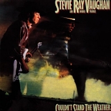 Stevie Ray Vaughan And Double Trouble - Couldn't Stand the Weather