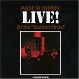 Made in Sweden - Live! at the Golden Circle