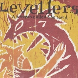 Levellers - A Weapon Called The Word