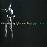 Miles Davis - Highlights from the Plugged Nickel (Dec 22-23, 1965)