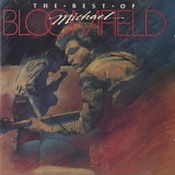 Michael Bloomfield - The Best Of Michael Bloomfield