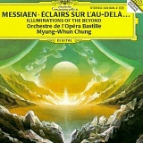 Orchestre de l'Opera Bastille / Chung - Ã‰clairs sur l'Au-DelÃ  (Illuminations of the Beyond)