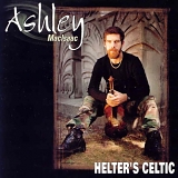 Ashley MacIsaac - Helter's Celtic