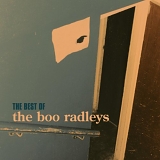 The Boo Radleys - The Best Of