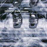 Mimetic Mute - Negative