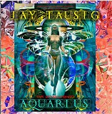 Tausig, Jay - Aquarius: The Revolutionist