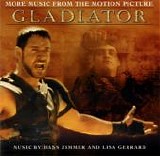 Hans Zimmer & Lisa Gerrard - Gladiator - More Music From The Motion Picture