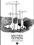 Matthew Dotson - Excavation