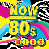 Various artists - Now That's What I Call The 80's Hits