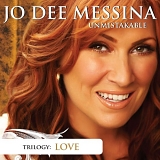 Jo Dee Messina - Unmistakable Love