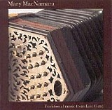 Mary MacNamara - Traditional Music From East Clare