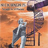 Magnus, Nick - Straight On Till Morning