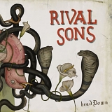 Rival Sons - Head Down: Deluxe