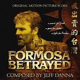 Jeff Danna - Formosa Betrayed