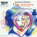 . - Samuel Barber: The Lovers; Prayers of Kierkegaard