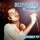 Deep Purple - Scandinavian Nights - Live In Stockholm 1970