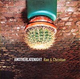 rae & christian - anotherlatenight
