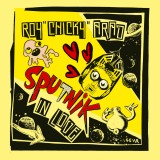 Roy "Chicky" Arad - Sputnik in love