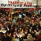 Frank Zappa - Tinsel Town Rebellion (2012 UMe Remaster)