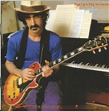 Frank Zappa - Shut Up 'n Play Yer Guitar (2012 UMe Remaster)