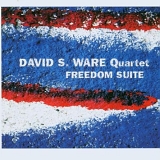 David S. Ware Quartet - The Freedom Suite