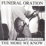 Funeral Oration - The More We Know