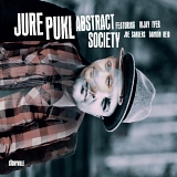 Jure Pukl with Vijay Iyer, Joe Sanders & DamiÃ³n Reid - Abstract Society