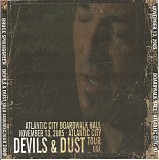 Bruce Springsteen - Devils & Dust Tour - 2005.11.13 - Boardwalk Hall, Atlantic City, NJ