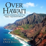 Various artists - Over Hawaii - PBS Special