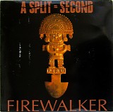 A Split-Second - Firewalker
