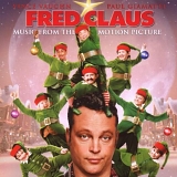 Soundtrack - Fred Claus